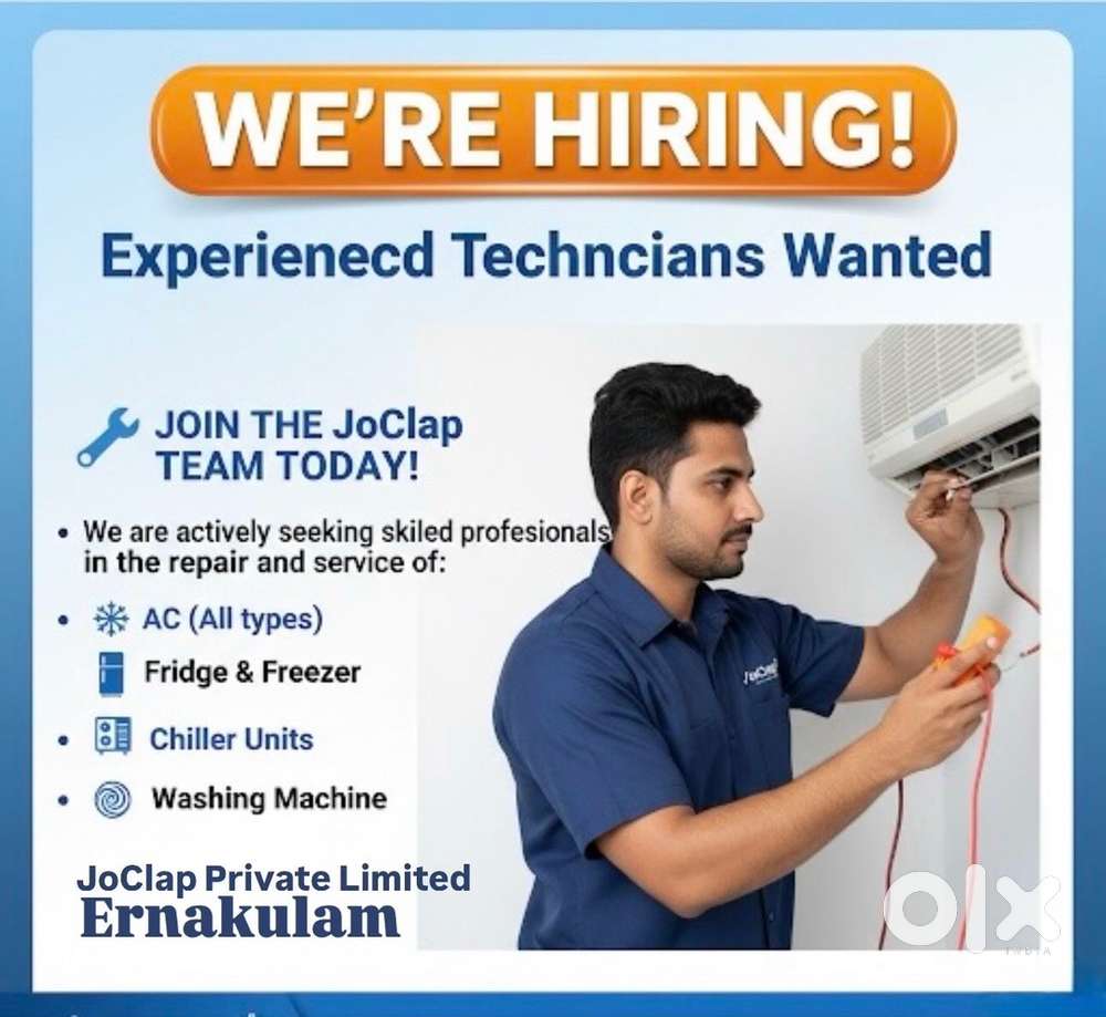 URGENT HIRING: Experienced AC, FRIDGE, WM Technicians