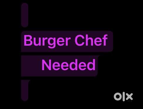 Experienced Burger Chef needed