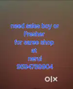 Need sales boy or fresher for saree shop