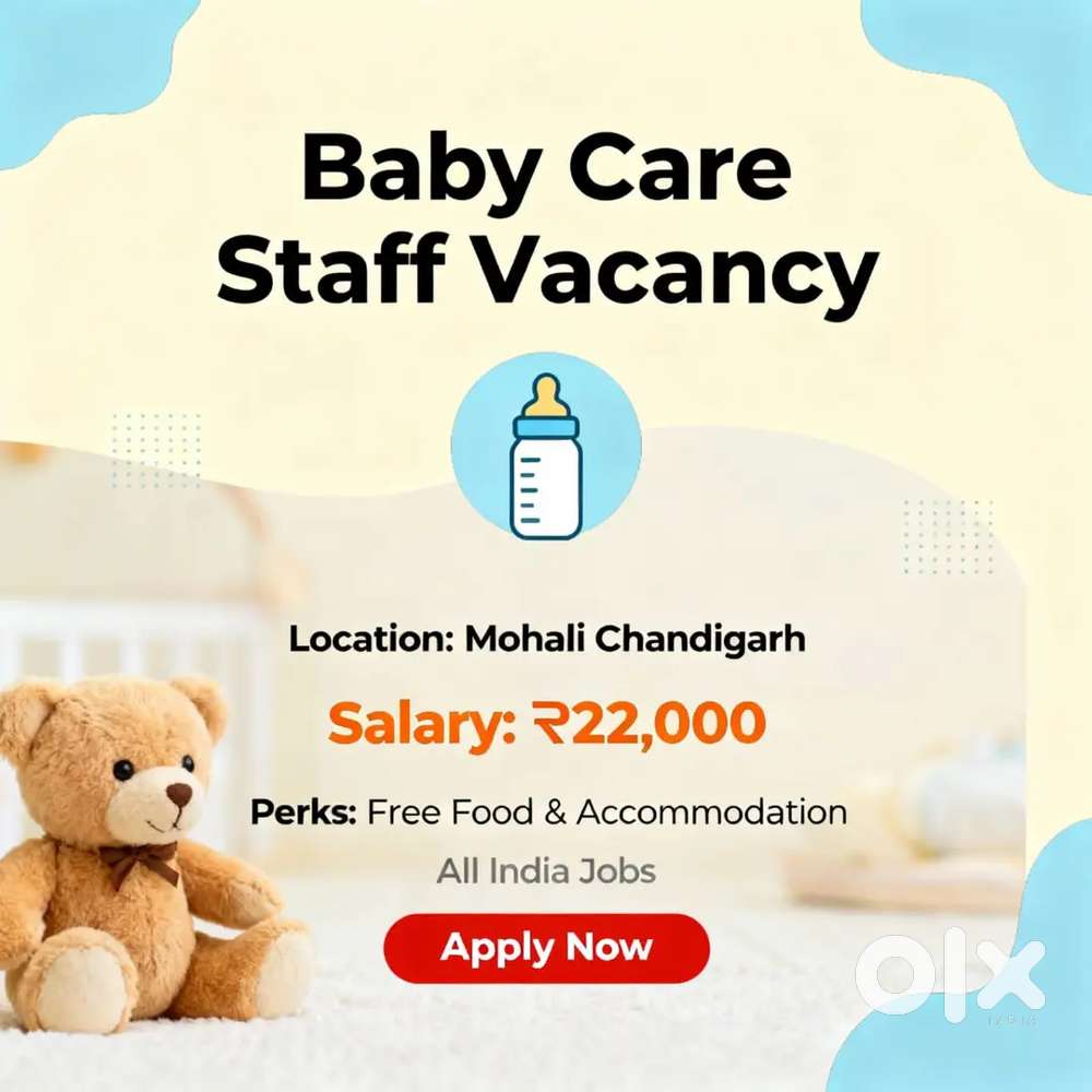 Baby Care Jobs,  Food free, Room Free