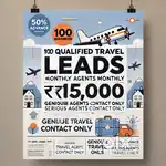 Travel Agents ke liye 100 Qualified Leads Mahine ke Sirf ₹15,000