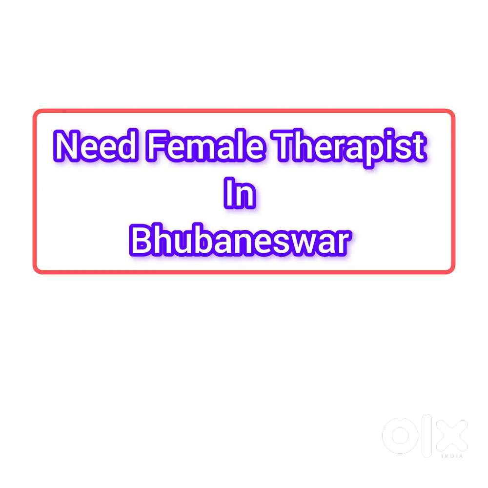 Urgently Require Female Therapist_Personal Assistant In Bhubaneswar