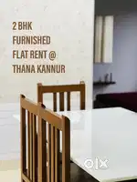 2 BHK FURNISHED FLAT RENT @ THANA,KANNUR