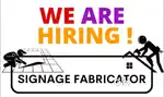Signage fabricator (All Rounder)