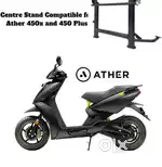 Ather 450 center stand