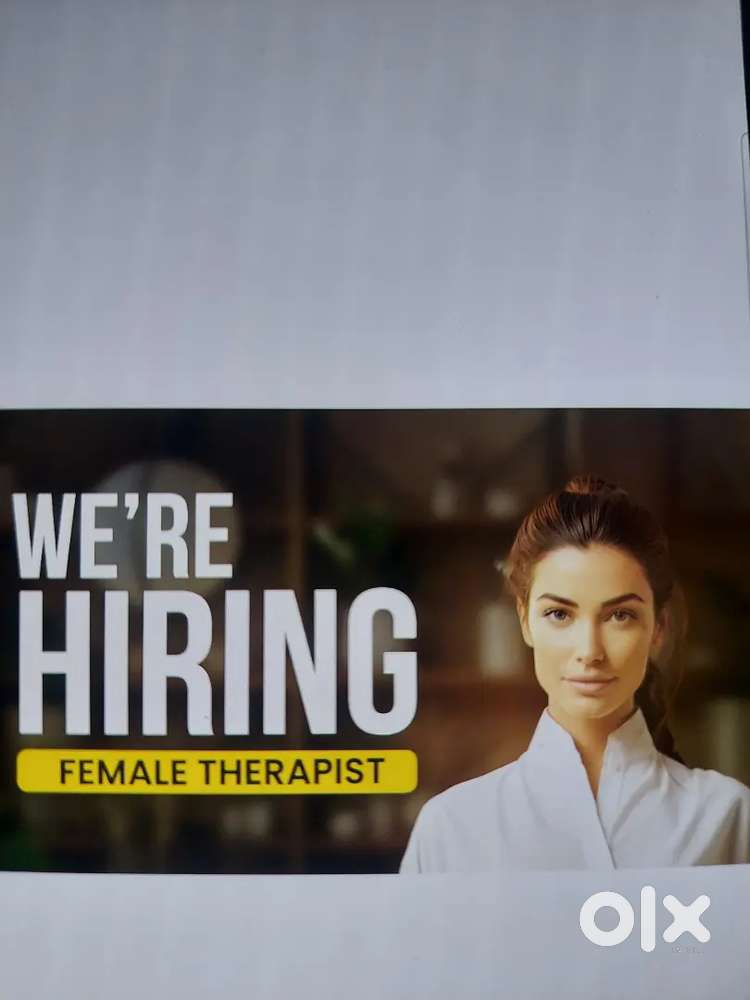 We are hiring spa  female therapist@ trivandrum