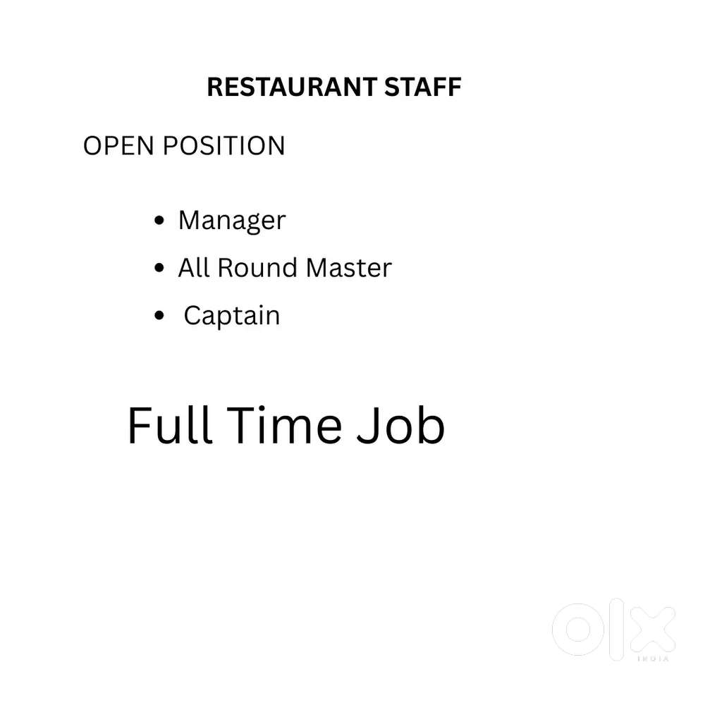 Restaurant staff wanted, manager, captain,all round master