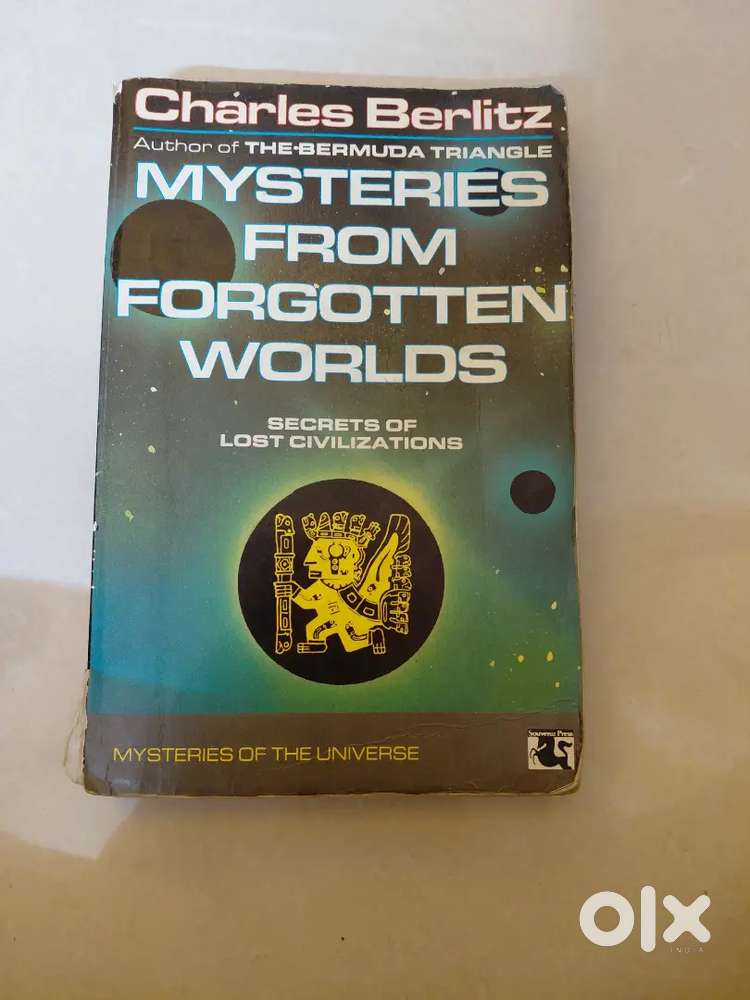 Mysteries from forgotten worlds