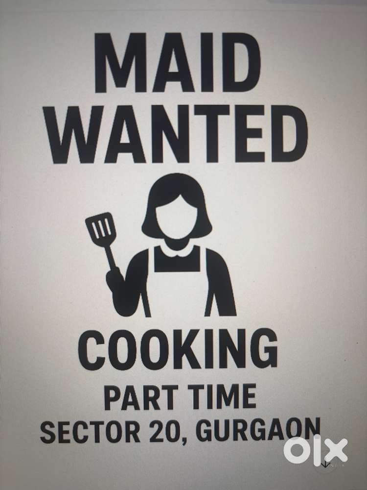 Maid For cooking in sector 20