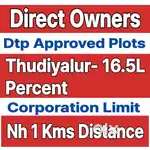 Thudiyalur Corporation Limit Plots For Sales at 16.5L