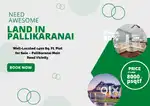 CMDA-Residential Land – 1400 Sq. Ft., kamatchi hospital velachery main