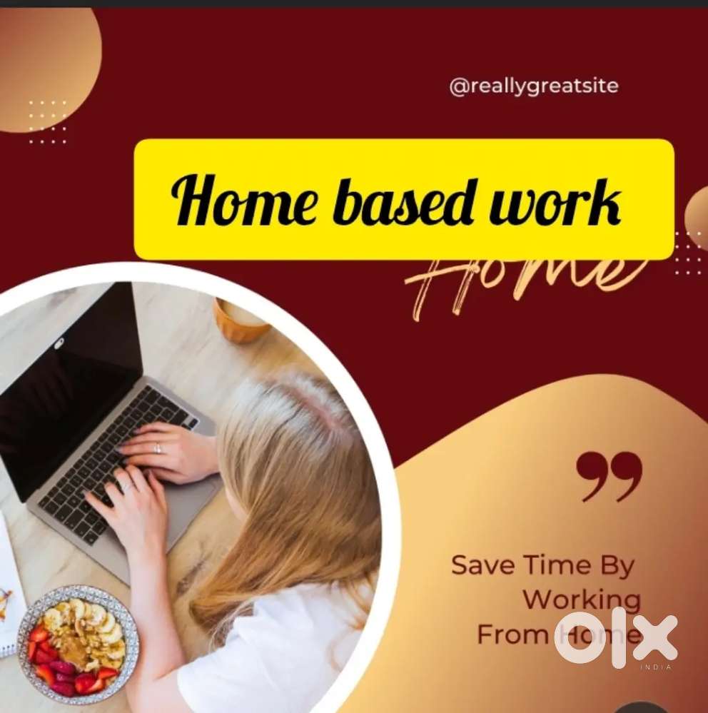 Home based work