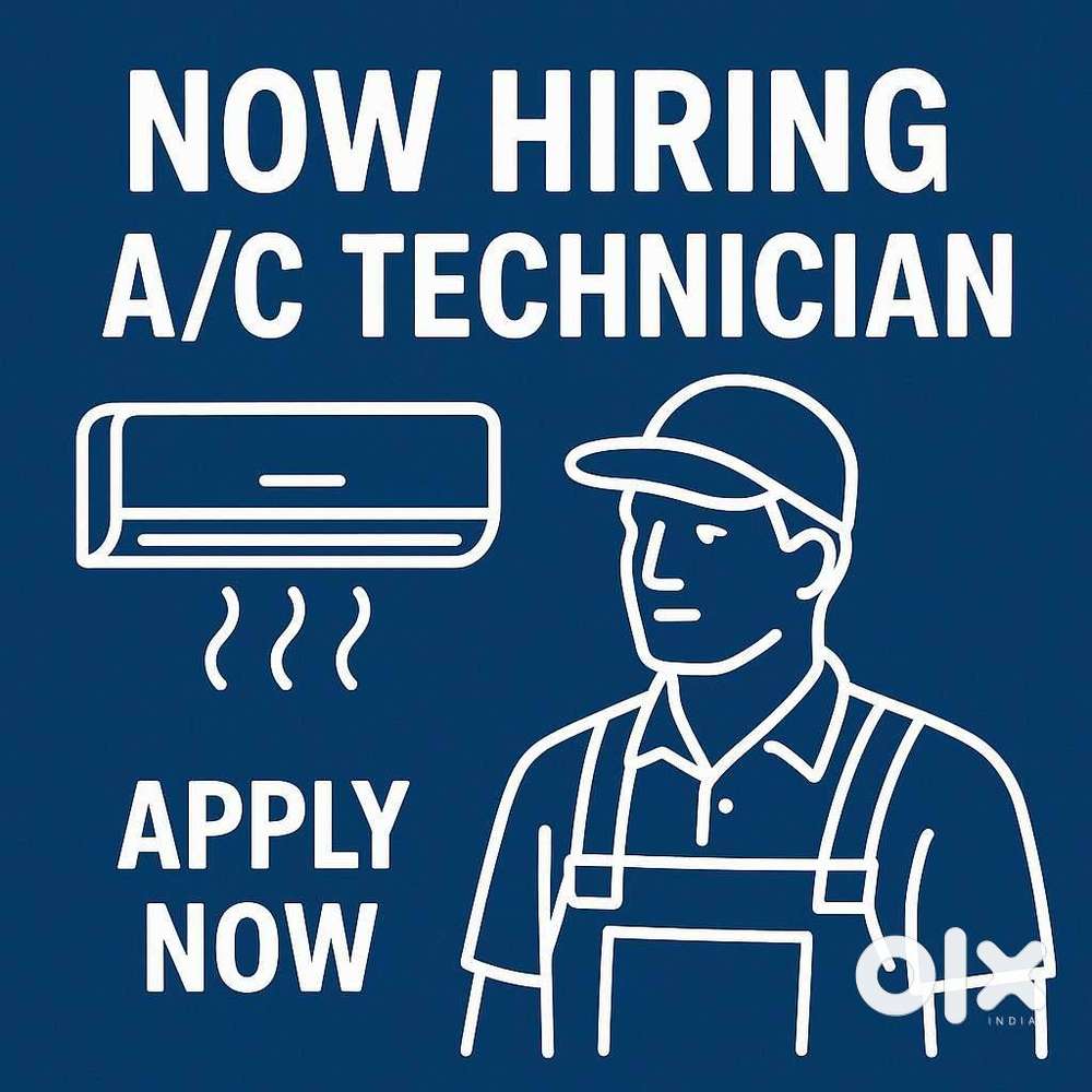 Hiring for AC Freshers & Techinician