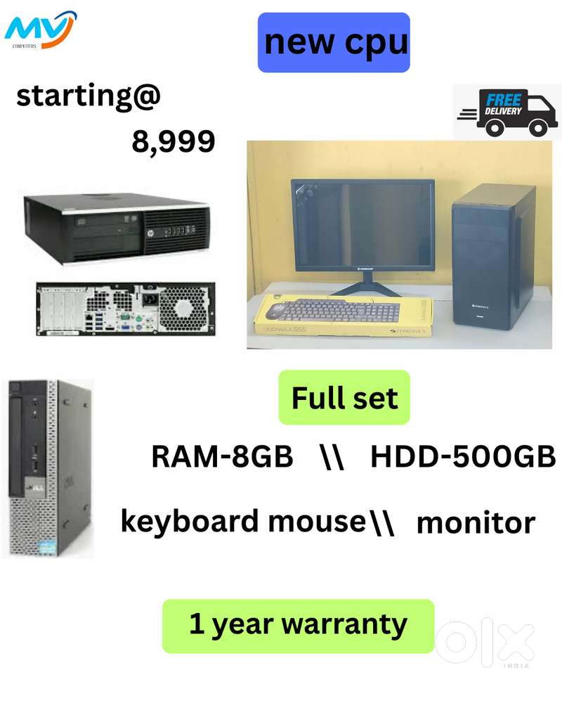 All Basic Software  CPU -  Monitor  Keyboard Mouse  Ram - 8
