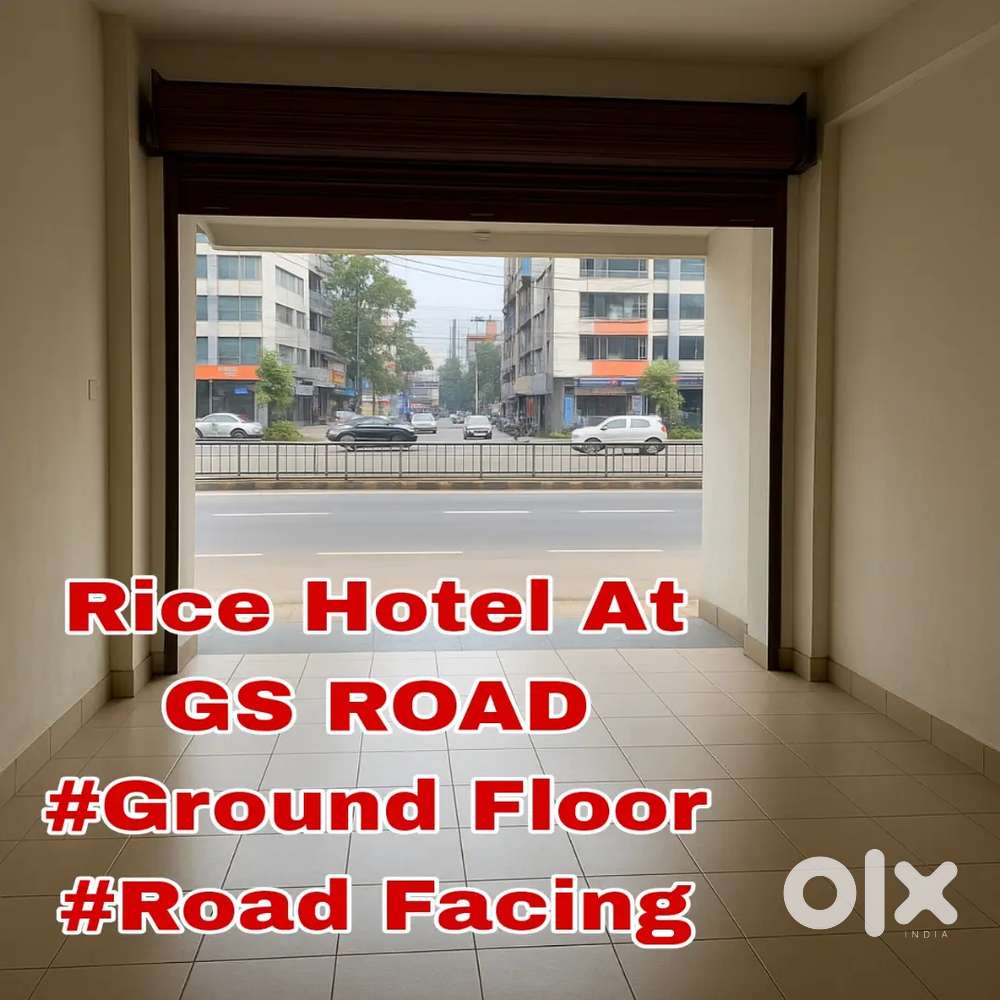 GS Road Facing Ground Floor Rice Hotel for Rent