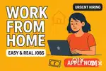 100% Real & Safe Work From Home Jobs - No Experience Needed