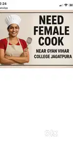 Female cook needed near gyan vihar college jagatpura