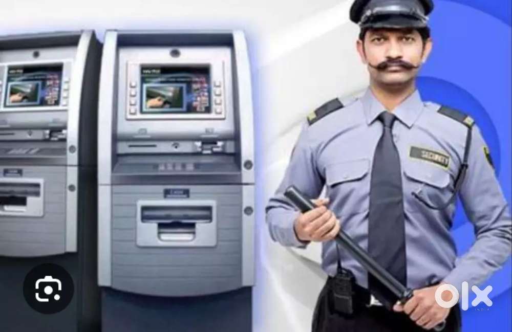 !! URGENT NEED FOR SOME SECURITY GUARD IN ATM  LOCATIONS - ALL UP