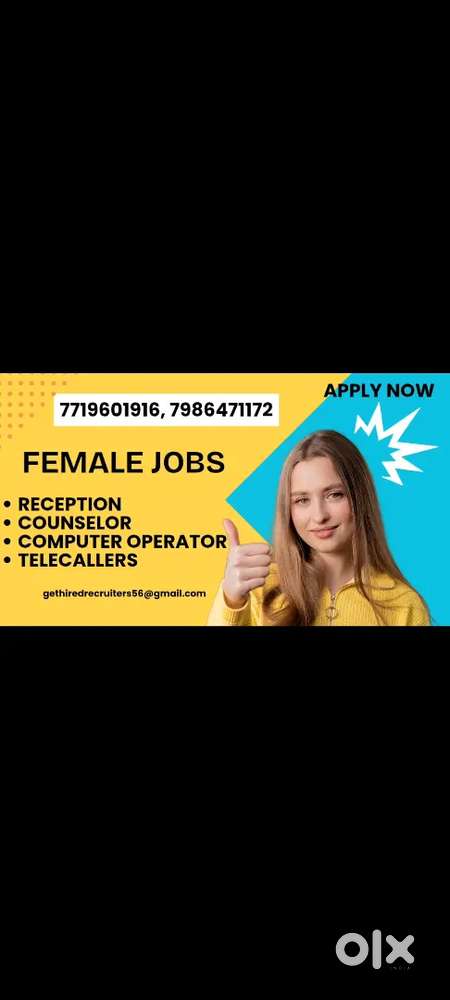 Female staff required 
Reception 
Telecallers 
Computer operator 
Coun