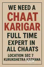 Need Chaat Karigar