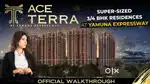 ACE Terra YE – Premium Homes in Noida Extension | Book Now!