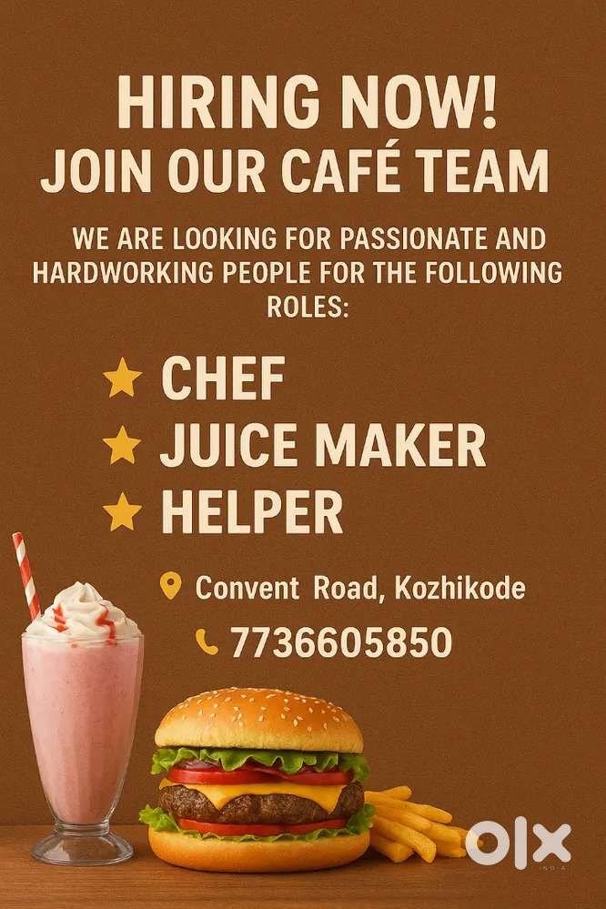 Wanted chef, juice maker and a helper for a cafe.