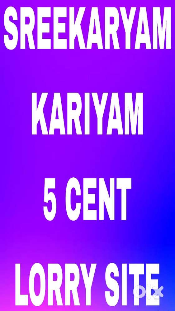 SREEKARYAM - KARIYAM 5 CENT( MAIN ROAD- 150 MTR)