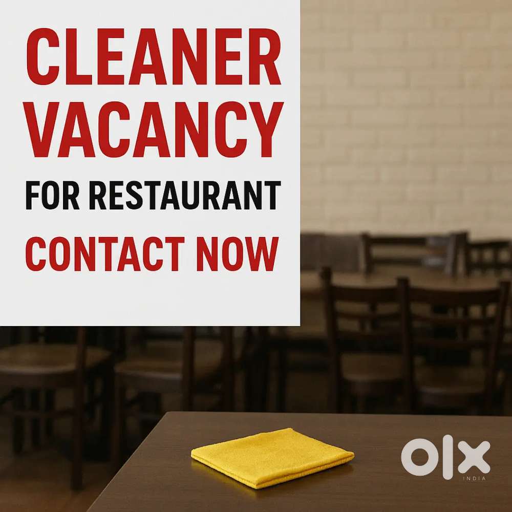 CLEANER VACCANCY FOR RESTURANT