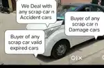 Buyer of any scrap car n valid expired cars n Waste cars n Damage car