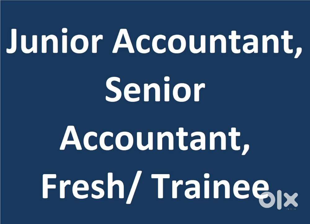 Accounts–Trainee/Jr/Experienced/Sr/Manager, HR/Admin/Graphics Designer