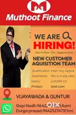 We are Hiring Field Executives in Muthoot finance Gold loan