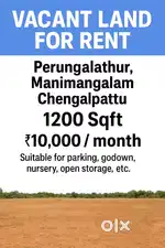 Vacant Land for Rent - Perungalathur,Manimangalam & Chengalpattu