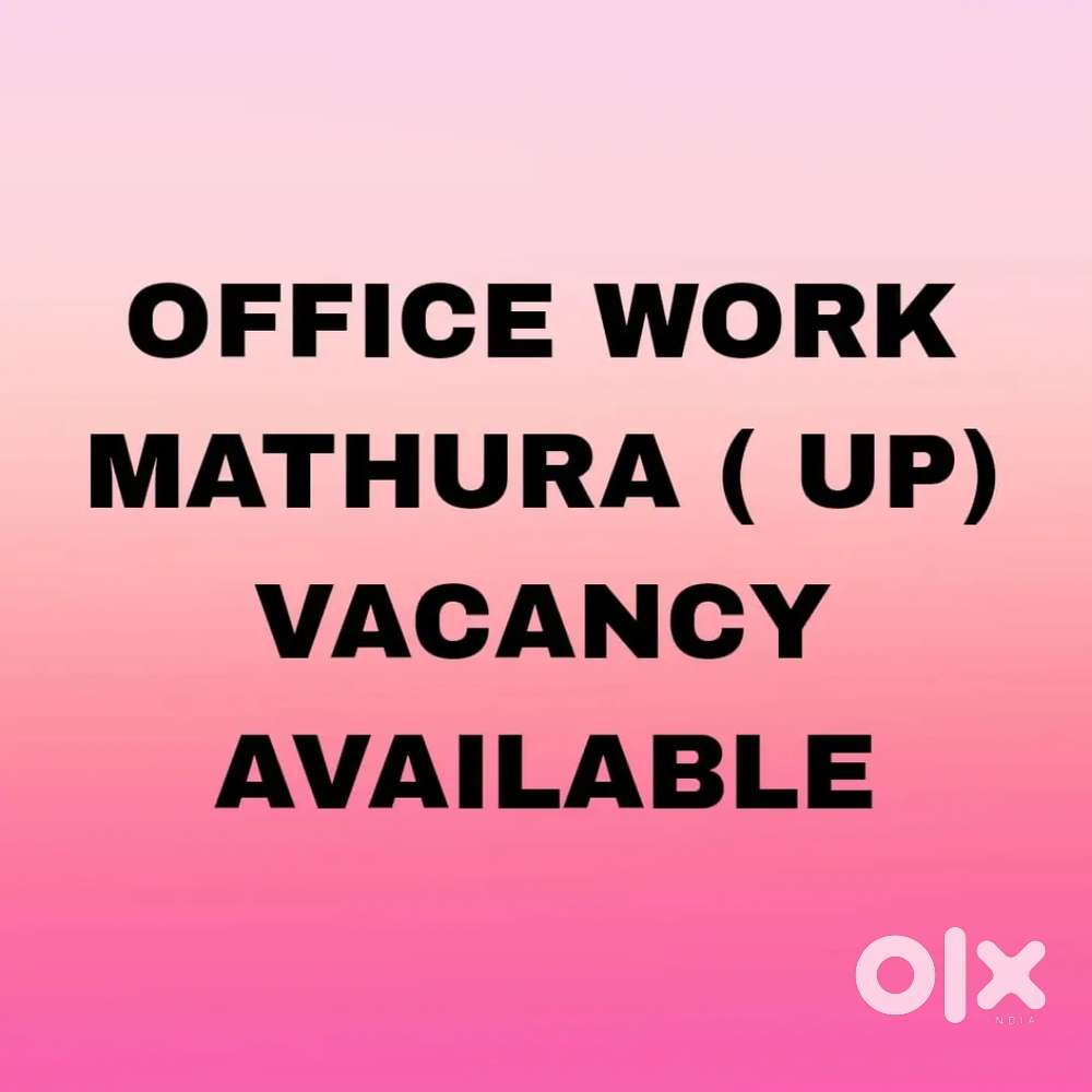 Office work in mathura