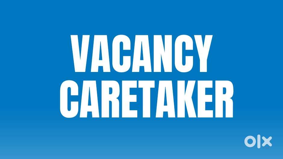 Care taker job vaccancy