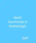 Roommate chaiye kankarbagh rent 7000
