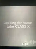 Looking for home tutor CLASS X