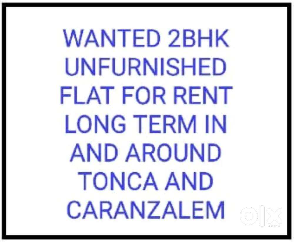 WANTED 2 BHK FOR  RENT