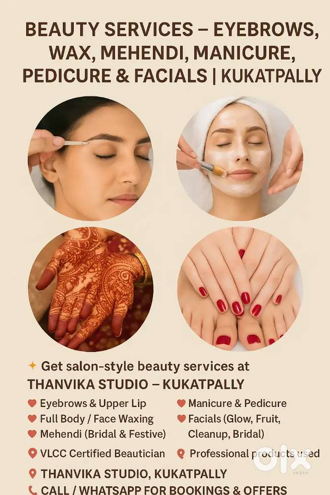 Beauty Services –Eyebrows,Wax, Mehendi,Pedicure & Facials  Kukatpally