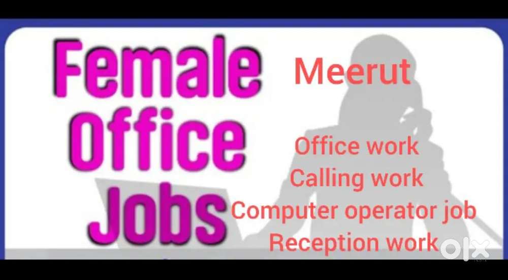 Only girls requirement Meerut