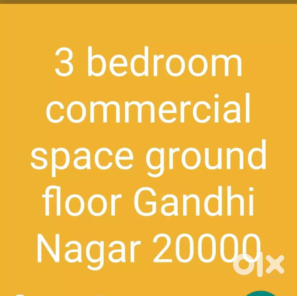 3 bedroom commercial ground Floor Gandhi Nagar