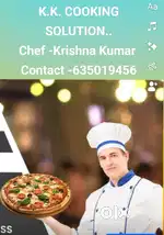 K k Coocking .(Chinese/continental/sauth Indian/Punjabi/kathiyabadi)