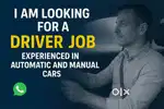 Looking for Driver Job  18+ Years Experience  Automatic & Manual