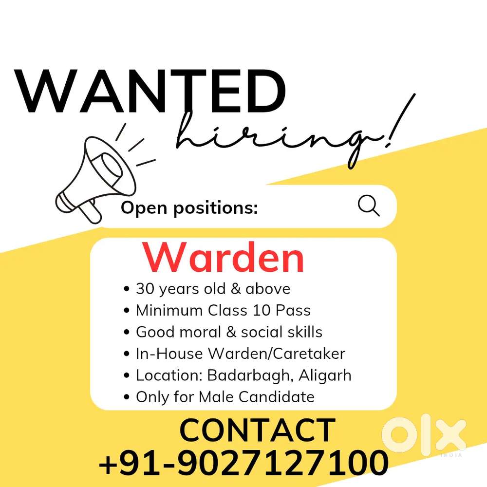 Wanted Male Warden in Hostel at Badarbagh, Aligarh