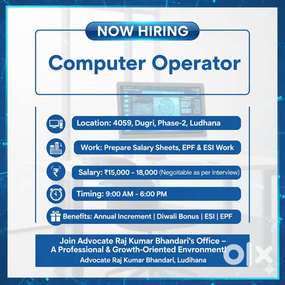 Computer Operator Required at Advocate Raj Kumar Bhandari’s Office