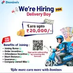 We are hiring delivery executive at Domino's.