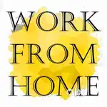 WORK FROM HOME JOBS