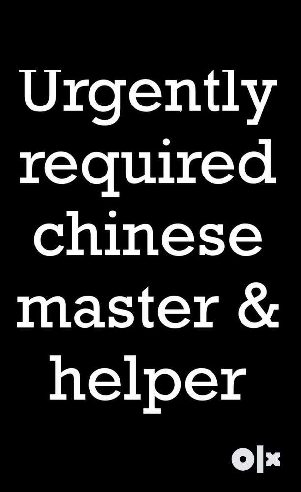 Urgently required chinese master and helper for chinese fast food