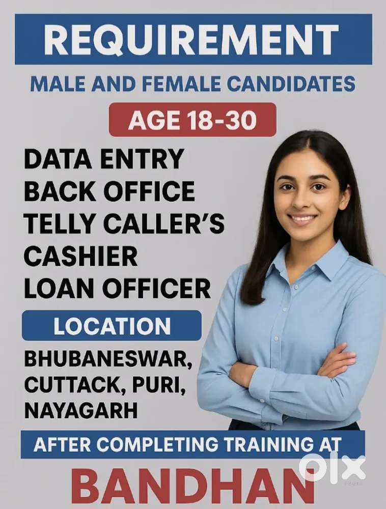 Back office,Data Entry, Loan Officer, Cashier