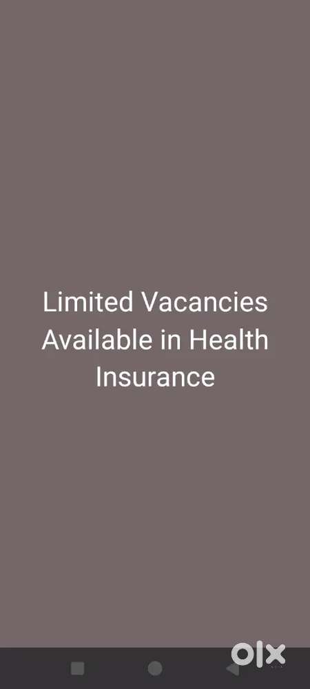 Limited Vacancies Available in Health Insurance Field