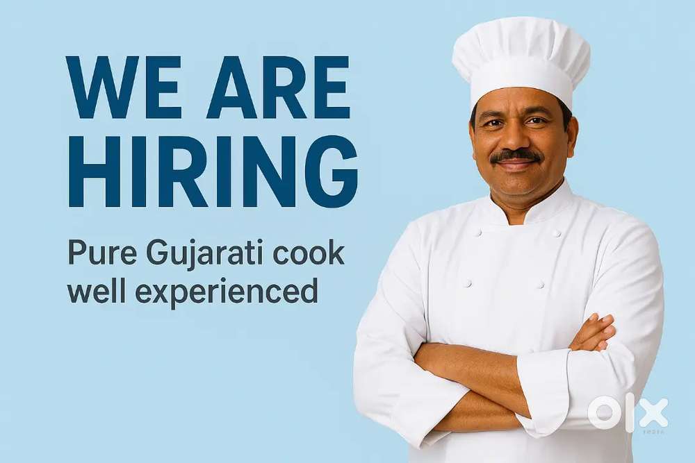 We require well experienced pure gujarati cook